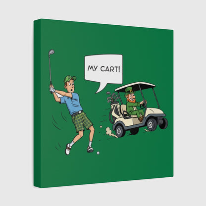 My Cart! - Canvas Wall Art - Dark Green - 12×12 - front