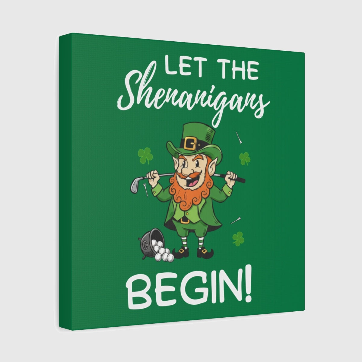 Let The Shenanigans Begin - Canvas Wall Art - Dark Green - 12×12 - front