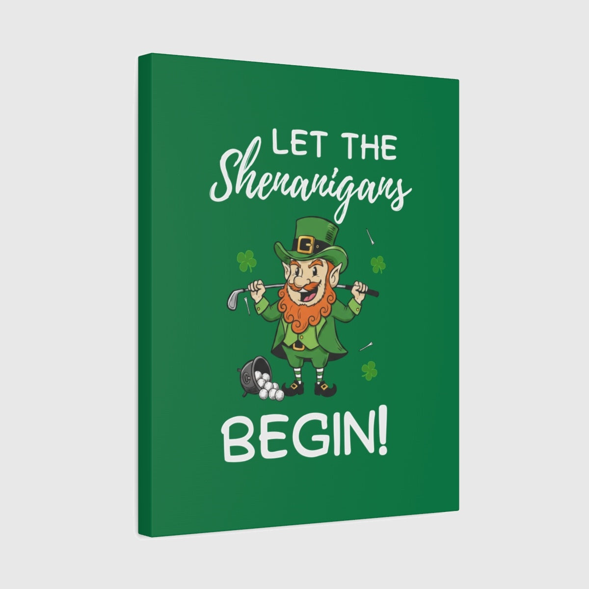 Let The Shenanigans Begin - Canvas Wall Art - Dark Green - 16×20 - front
