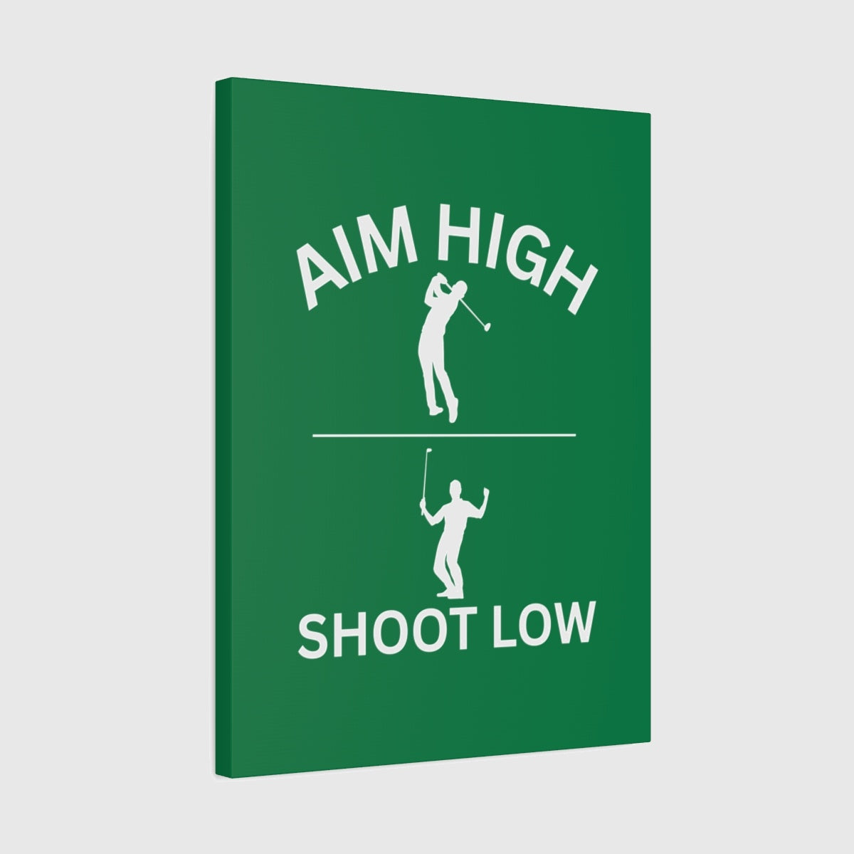 Aim High - Shoot Low (Male) - Canvas Wall Art - Dark Green - 18×24 - front
