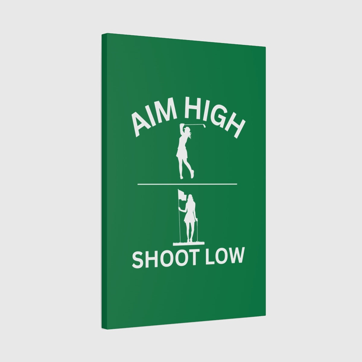 Aim High - Shoot Low (Female) - Canvas Wall Art - Dark Green - 20×30 - front