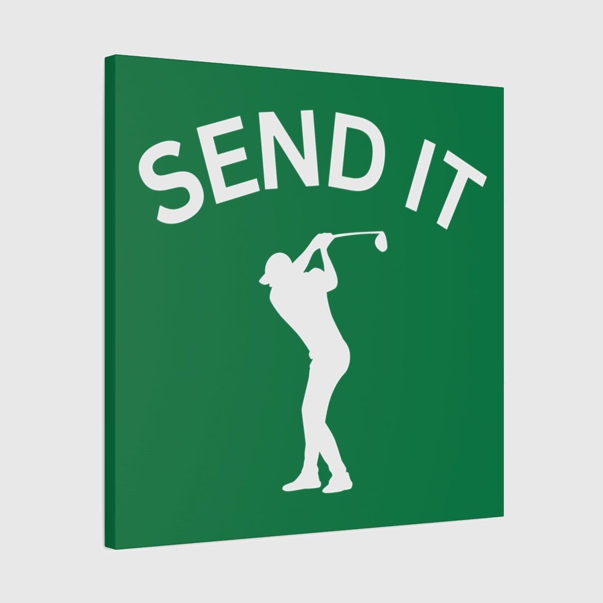 SEND IT (Male) - Canvas Wall Art - Dark Green - 24×24 - front
