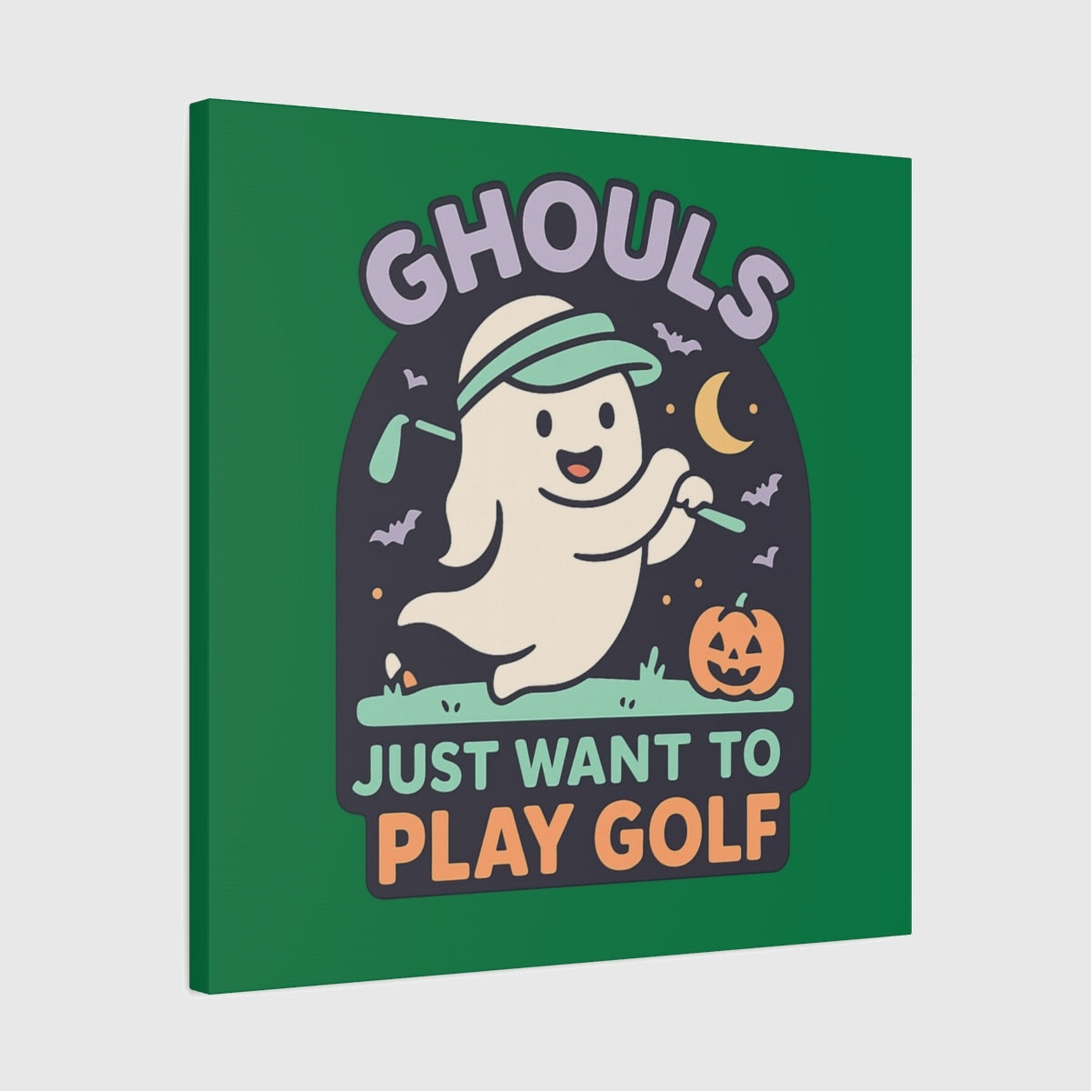 Ghouls Just Wanna Play Golf - Canvas Wall Art - Dark Green - 24×24 - front