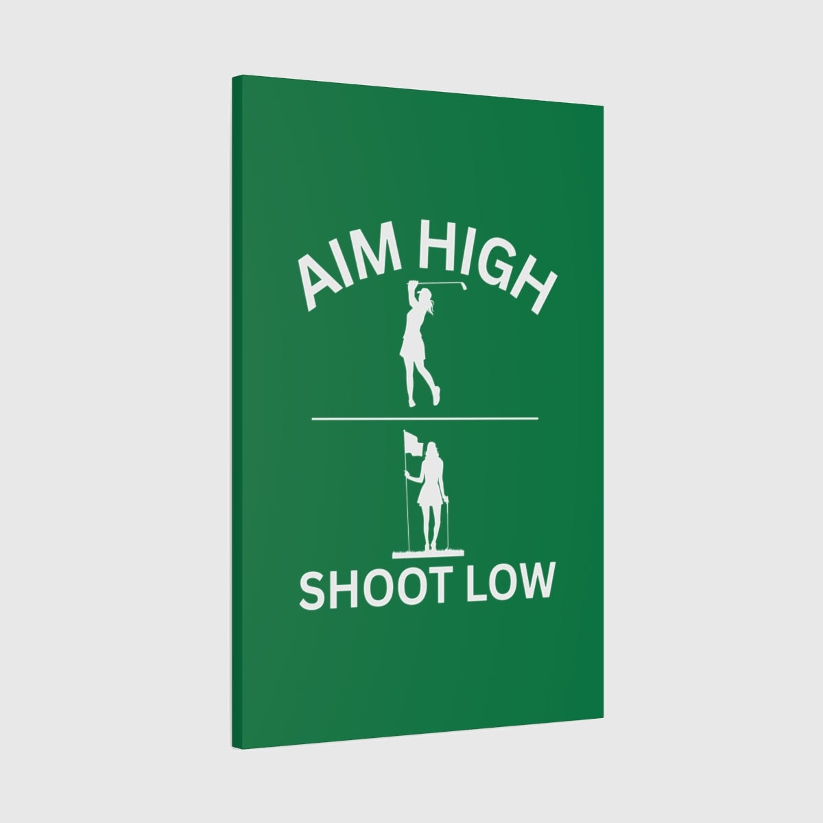 Aim High - Shoot Low (Female) - Canvas Wall Art - Dark Green - 24×36 - front