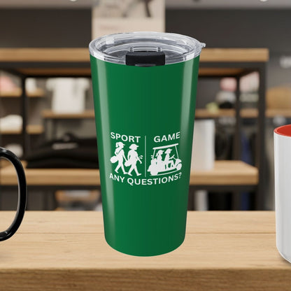 SPORT vs. GAME (Female) - 20oz Tumbler in Dark Green