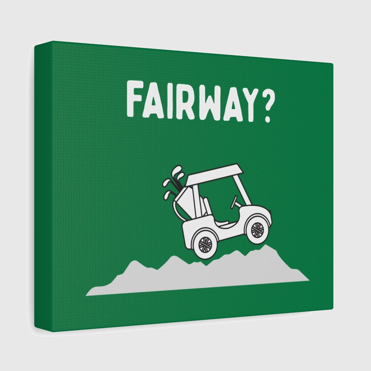 Fairway? - Canvas Wall Art - Dark Green - 8×10 - front