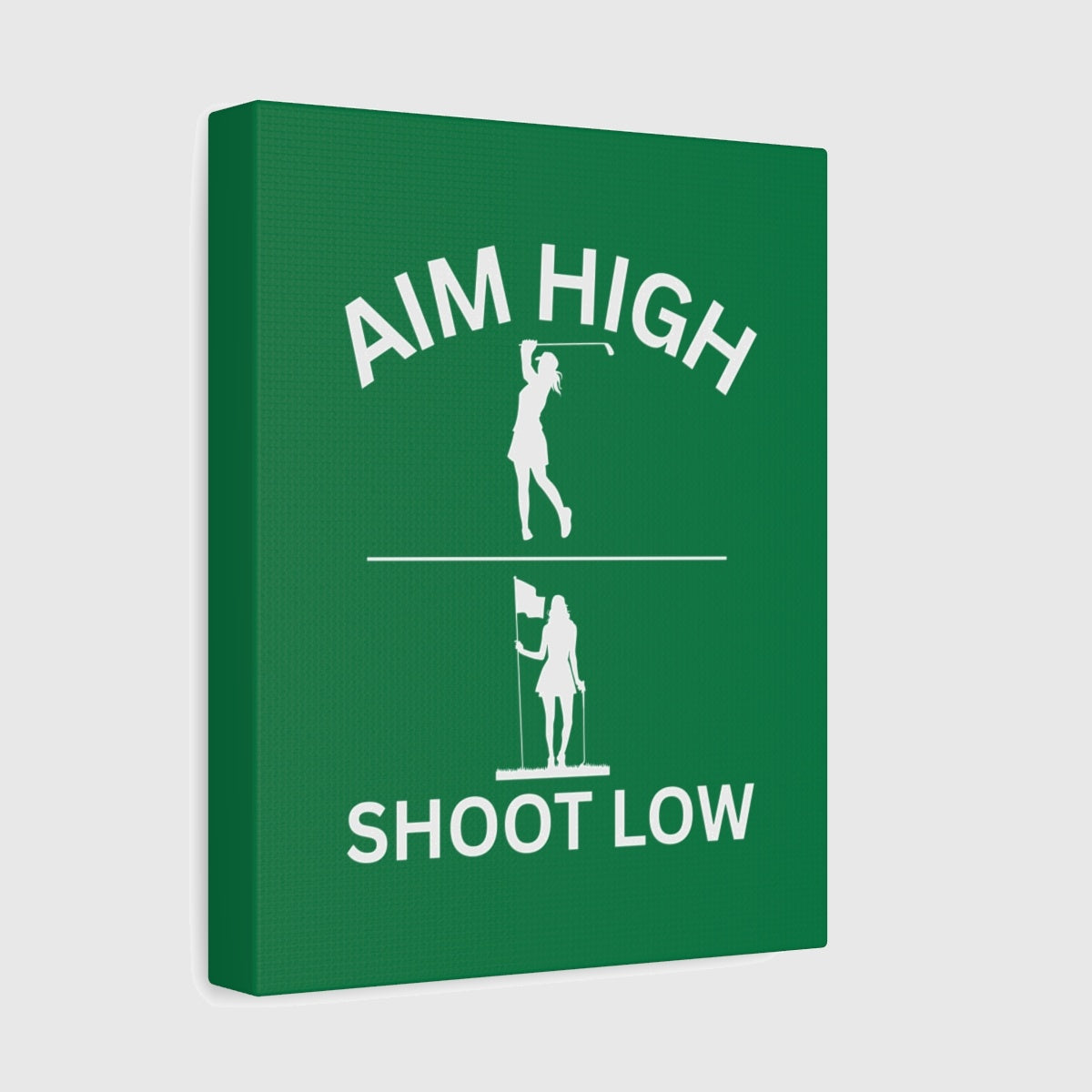 Aim High - Shoot Low (Female) - Canvas Wall Art - Dark Green - 8×10 - front