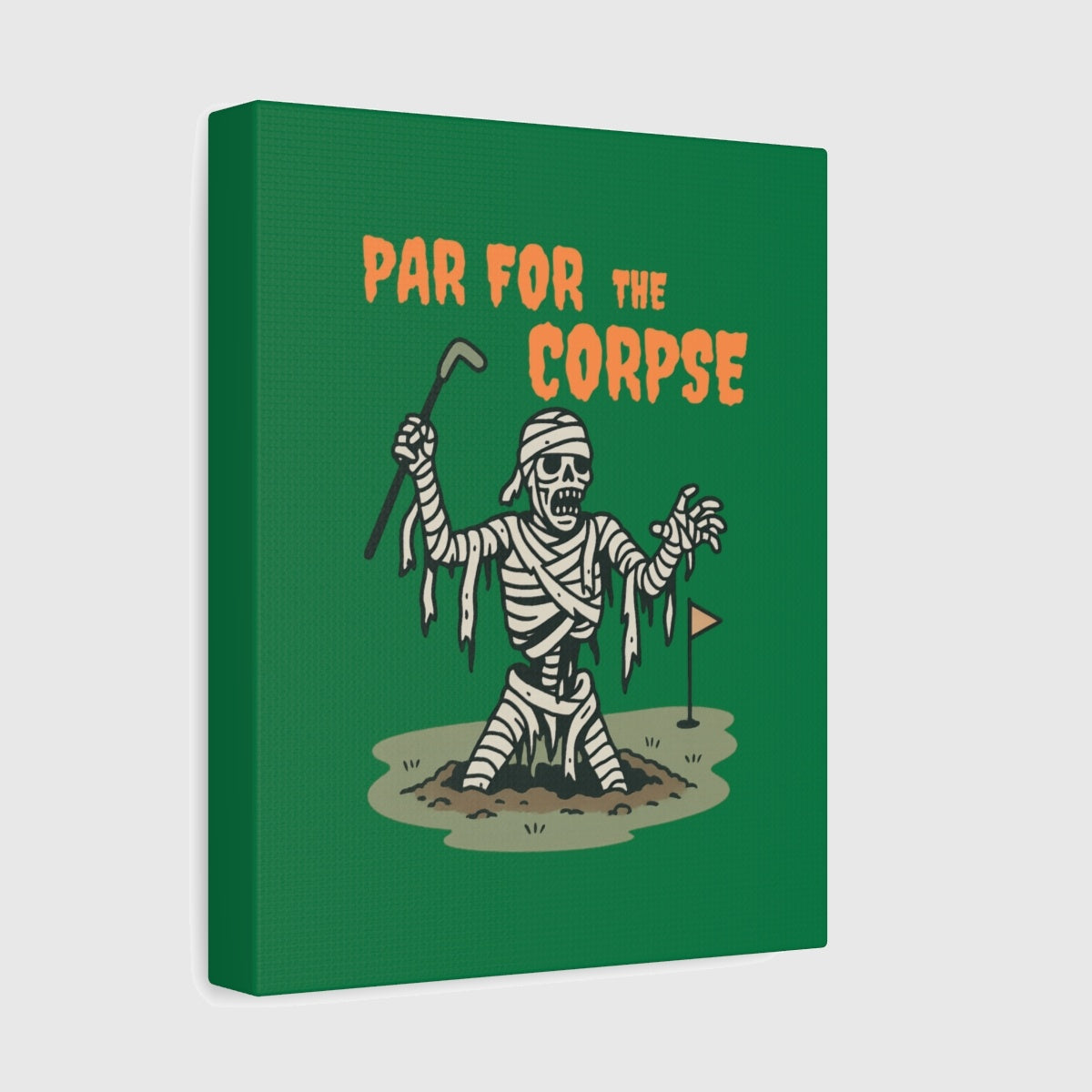 Par for the Corpse - Canvas Wall Art - Dark Green - 8×10 - front