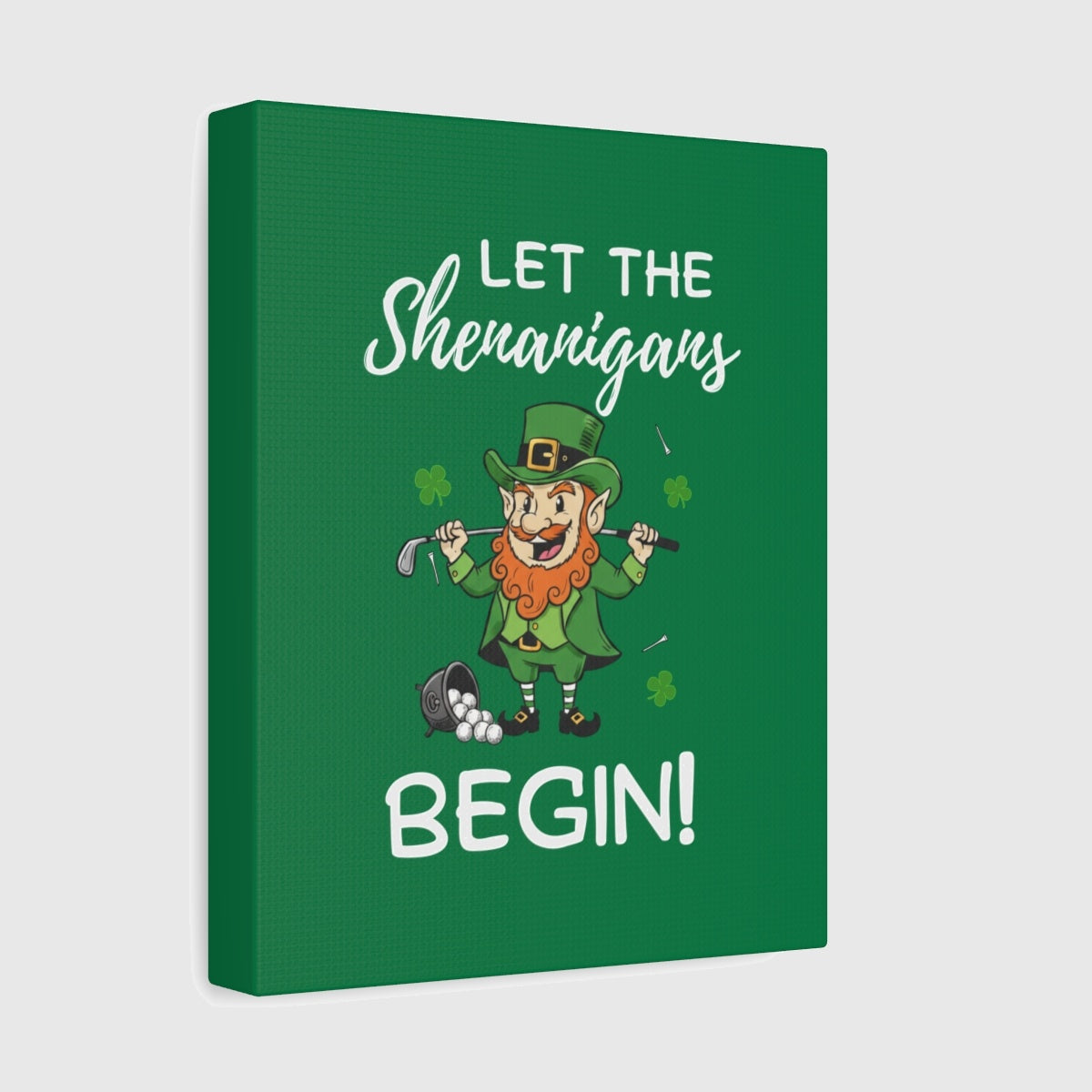 Let The Shenanigans Begin - Canvas Wall Art - Dark Green - 8×10 - front