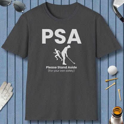 PSA - Please Stand Aside - Adult Golf T-Shirt in Dark Heather