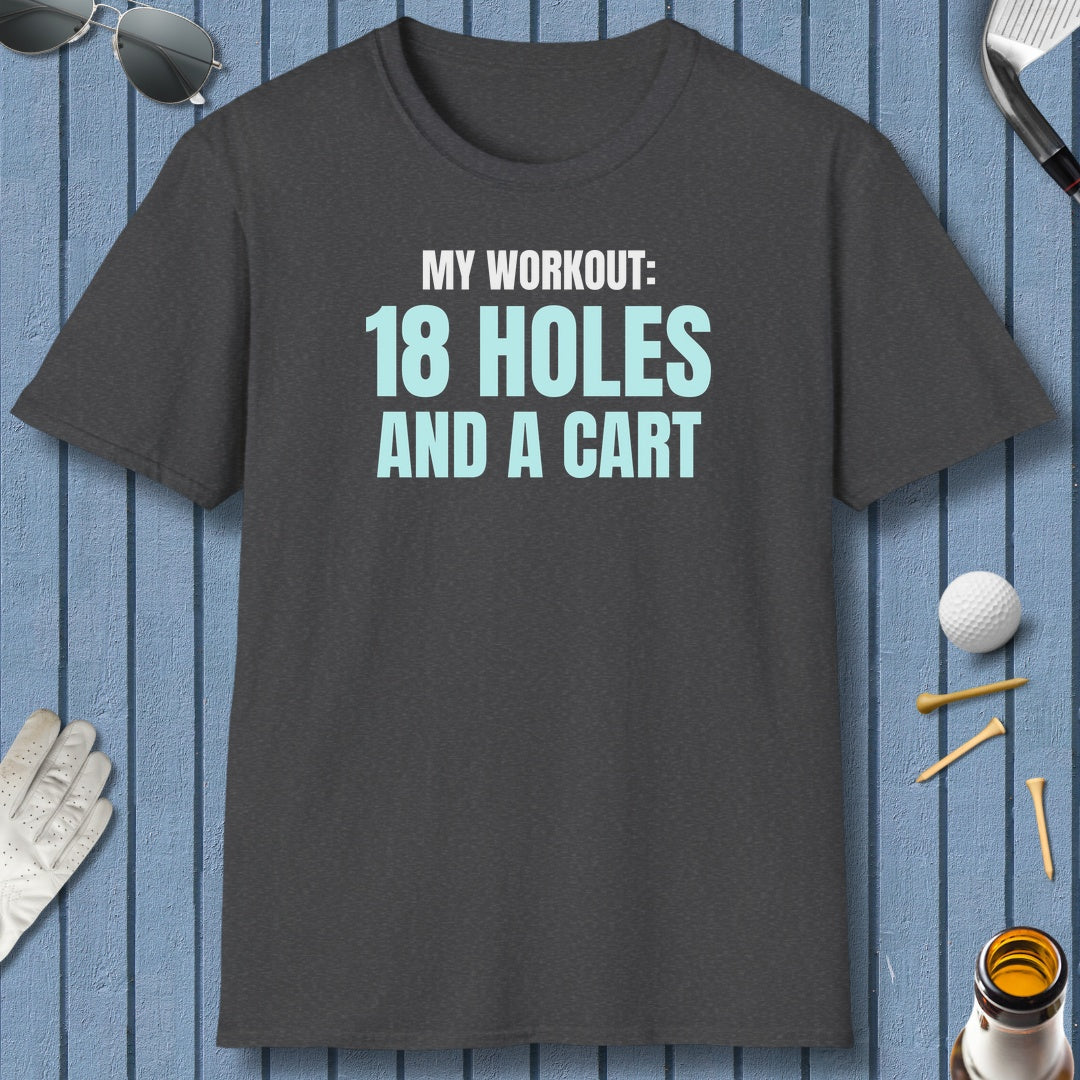 My Workout: 18 Holes - Adult Golf T-Shirt in Dark Heather