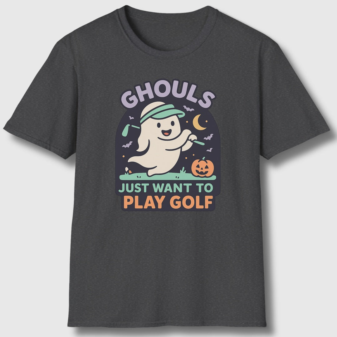 Ghouls Just Wanna Play Golf - Adult Golf T-Shirt in Dark Heather