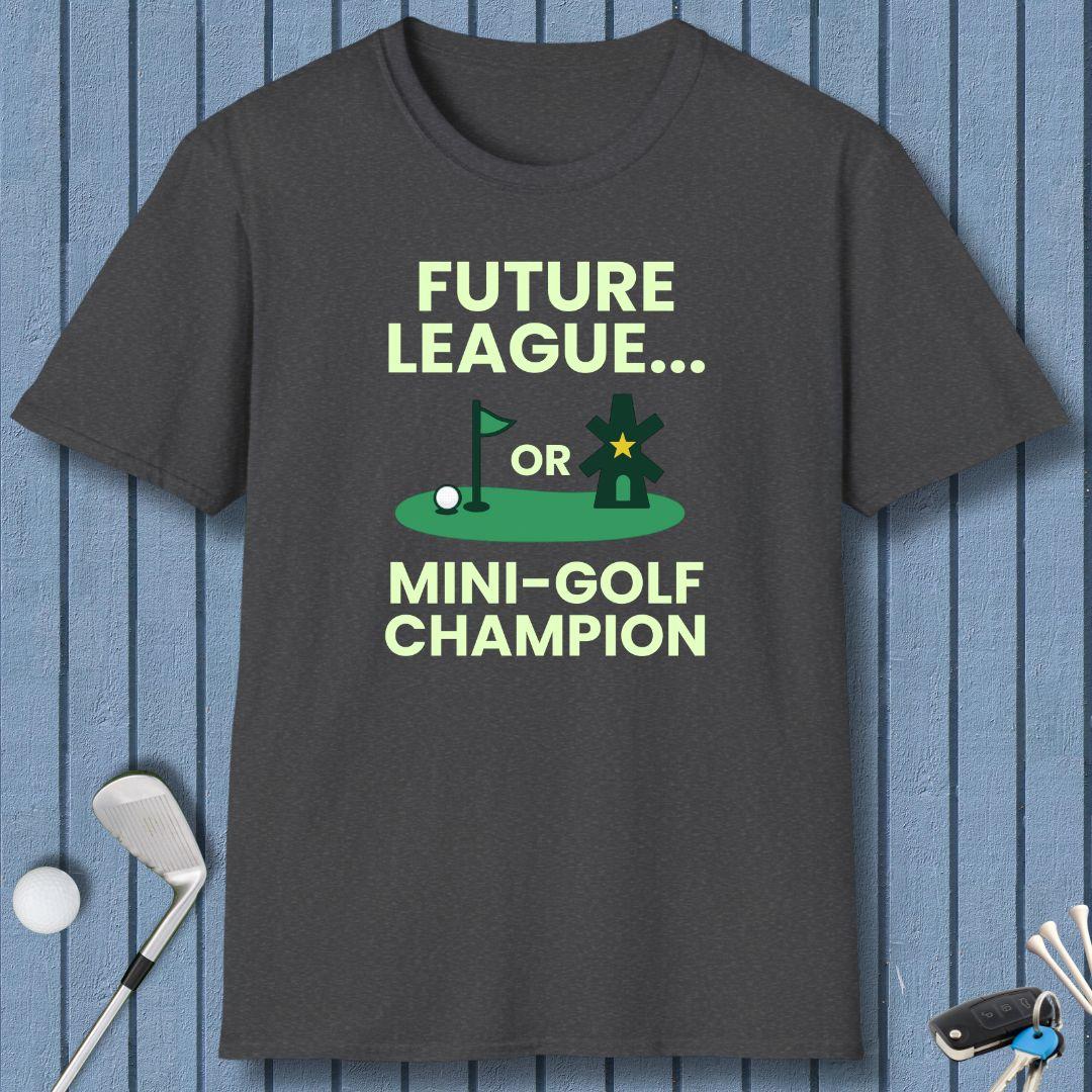 Future League… or Mini-Golf Champion in Dark Heather, great for casual wear. Find more fun golf focused products at oneforetheages.com