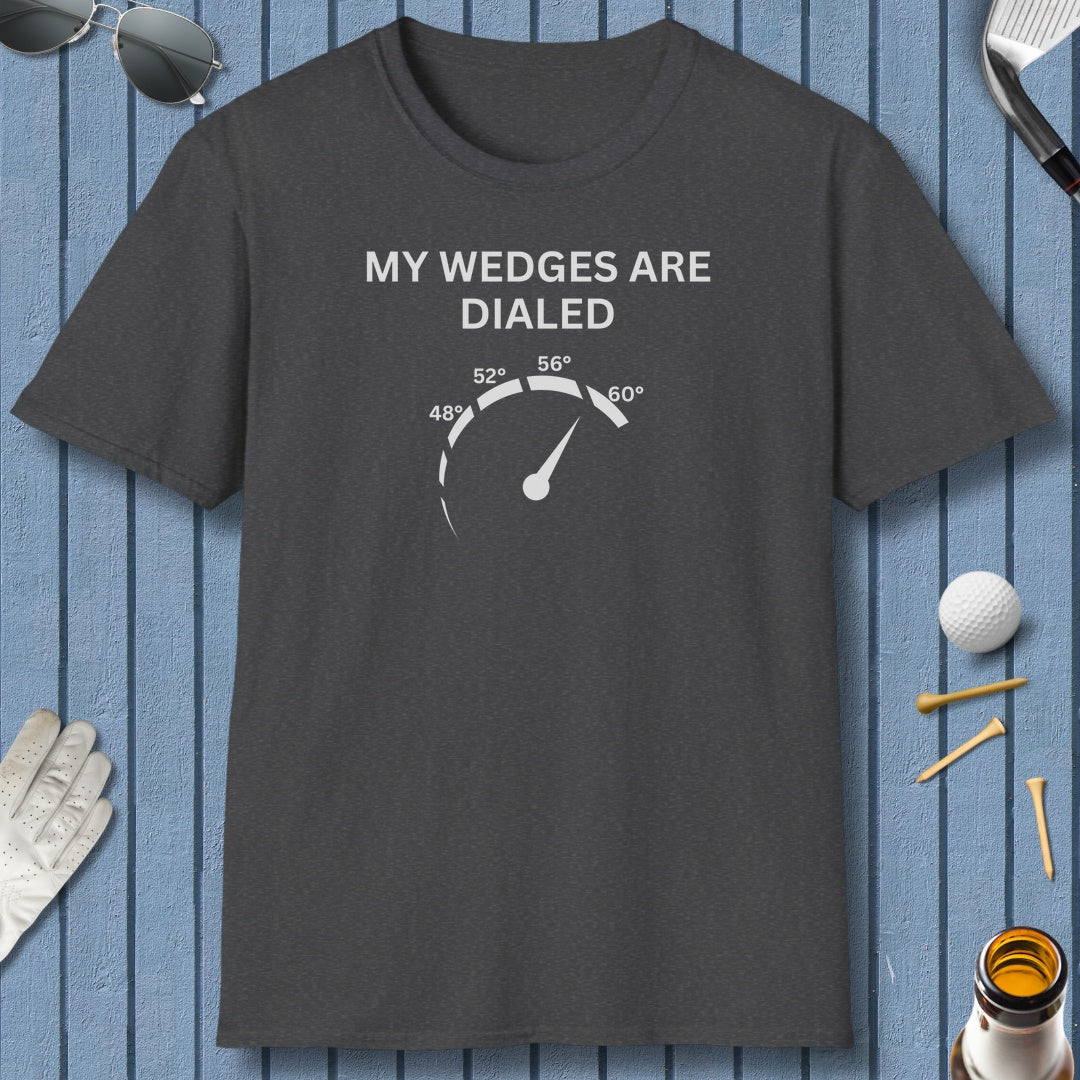 My Wedges are Dialed - Adult Golf T-Shirt in Dark Heather