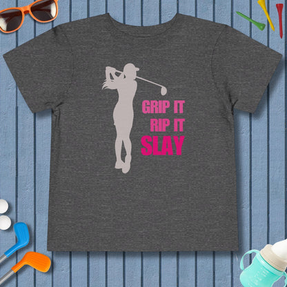 GRIP IT, RIP IT, SLAY (Female) - Toddler Golf T-Shirt in Dark Heather Grey