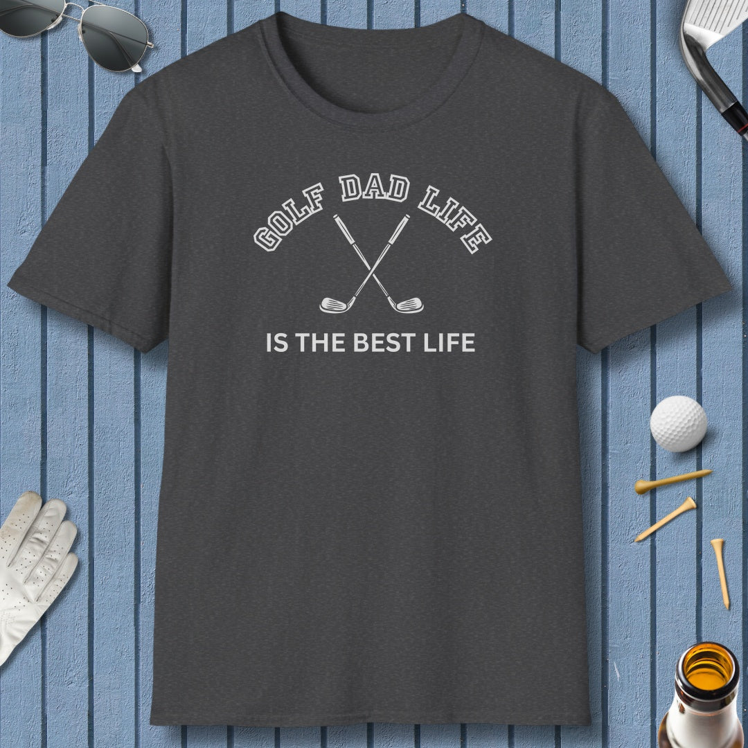 Golf Dad Life is the Best Life - Adult Golf T-Shirt in Dark Heather
