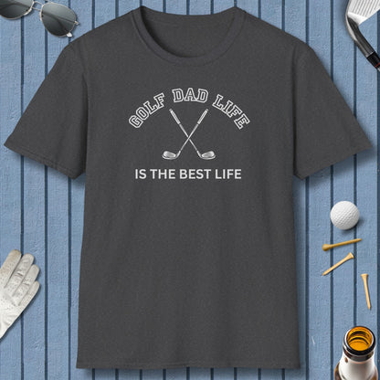 Golf Dad Life is the Best Life - Adult Golf T-Shirt in Dark Heather