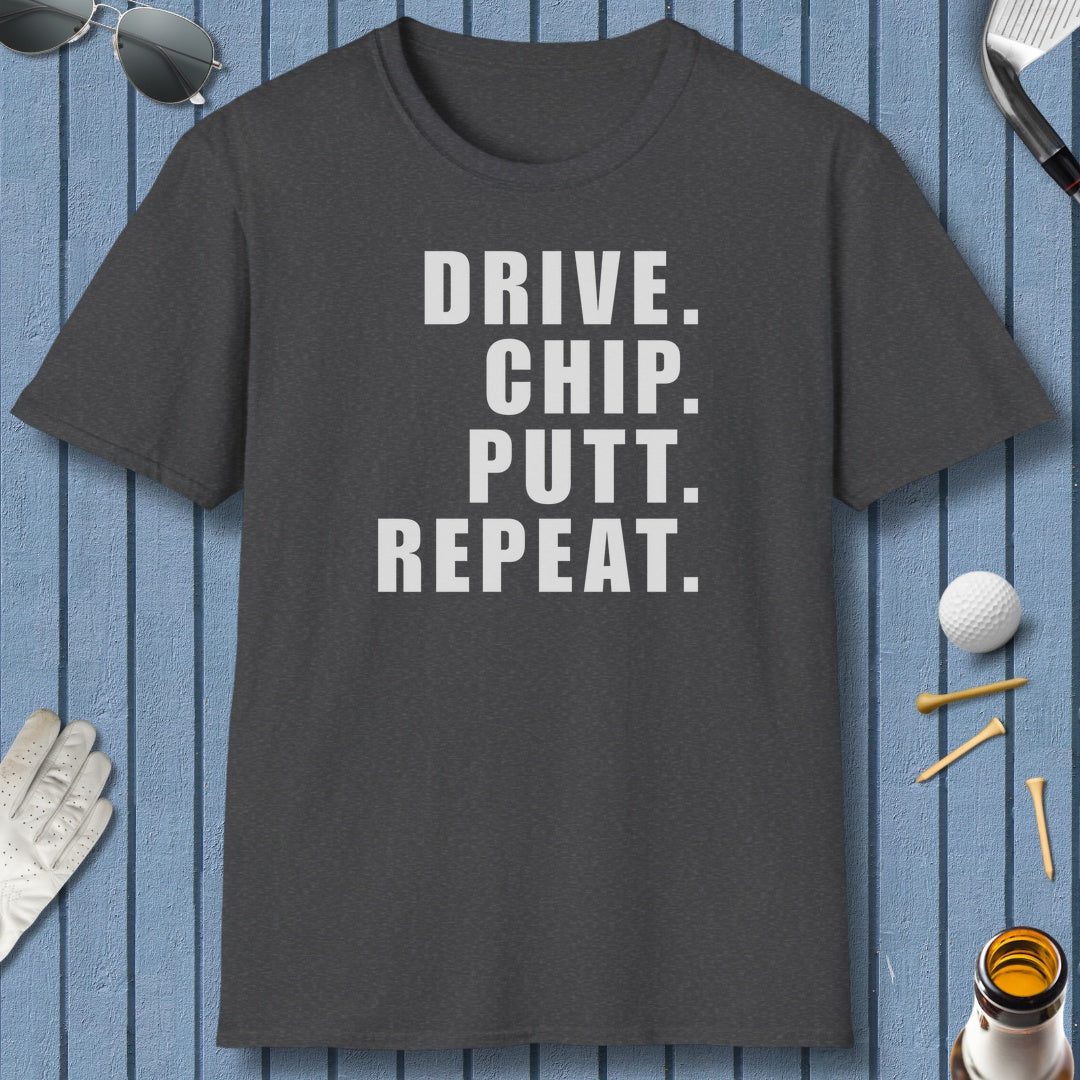 DRIVE CHIP PUTT REPEAT - Adult Golf T-Shirt in Dark Heather