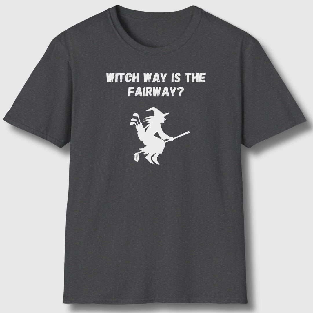 Witch Way is the Fairway - Adult Golf T-Shirt in Dark Heather