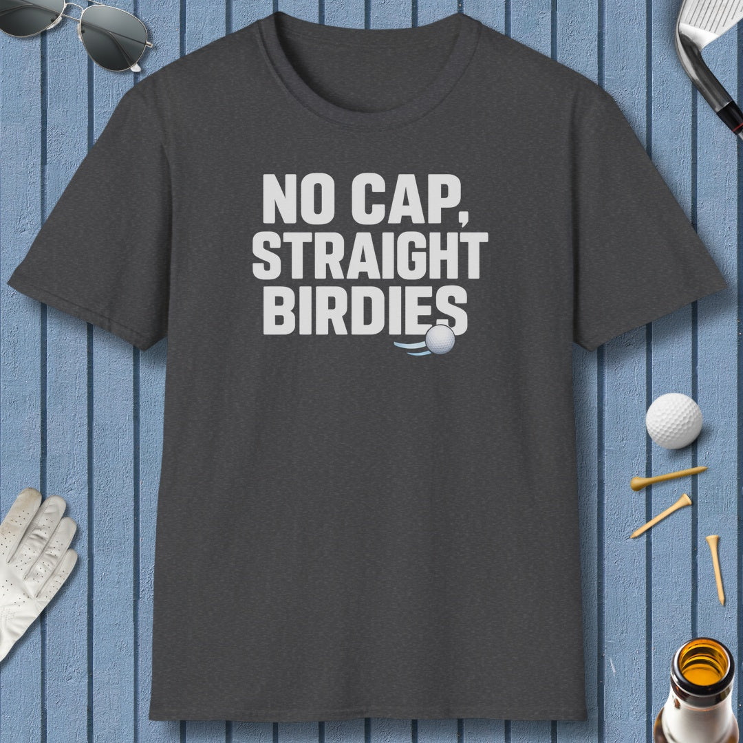 NO CAP, STRAIGHT BIRDIES - Adult Golf T-Shirt in Dark Heather