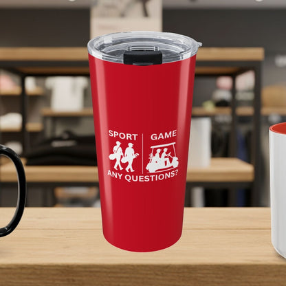 SPORT vs. GAME (Male) - 20oz Tumbler in Dark Red
