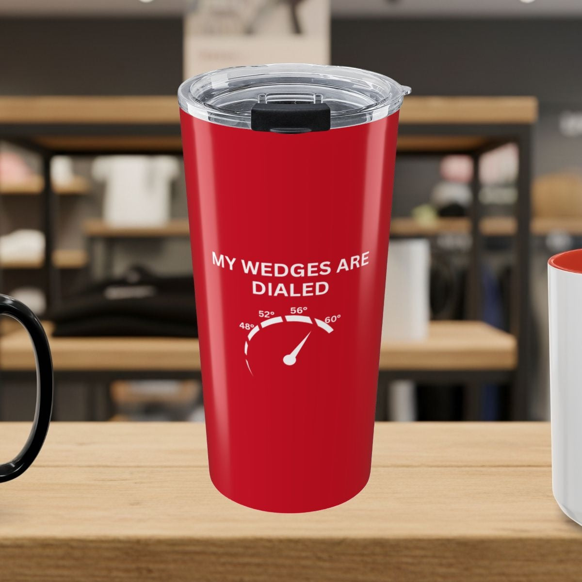 My Wedges are Dialed - 20oz Tumbler in Dark Red