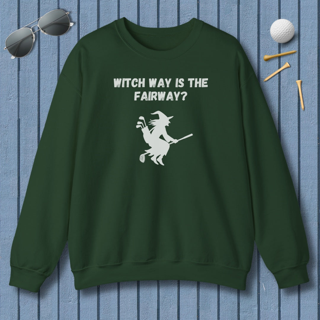 Witch Way is the Fairway - Adult Golf Sweatshirt in Forest Green