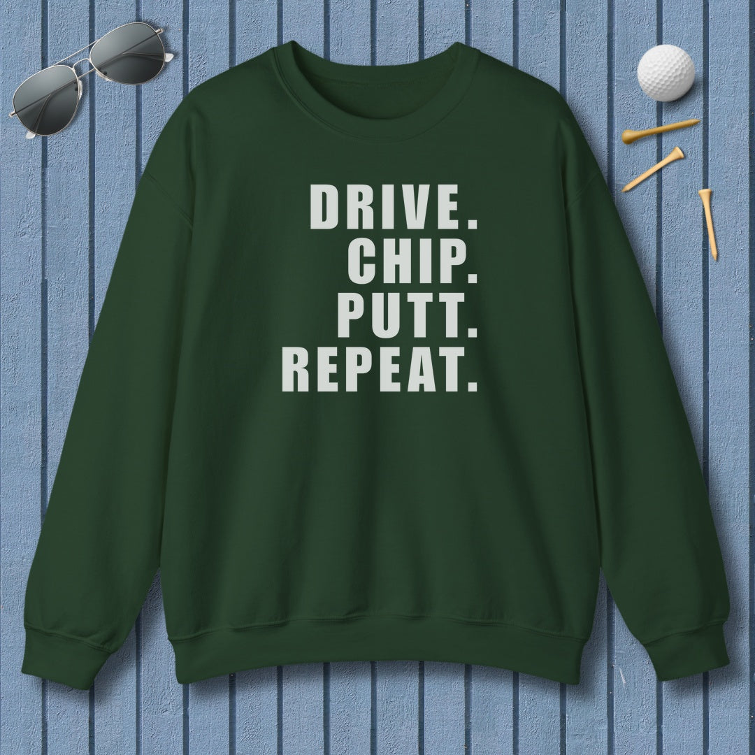 DRIVE CHIP PUTT REPEAT - Adult Golf Sweatshirt in Forest Green