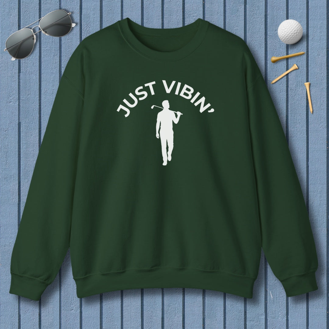 Just Vibin' - Adult Golf Sweatshirt in Forrest Green