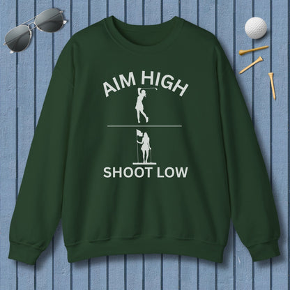 Aim High - Shoot Low (Female) - Adult Golf Sweatshirt in Forest Green