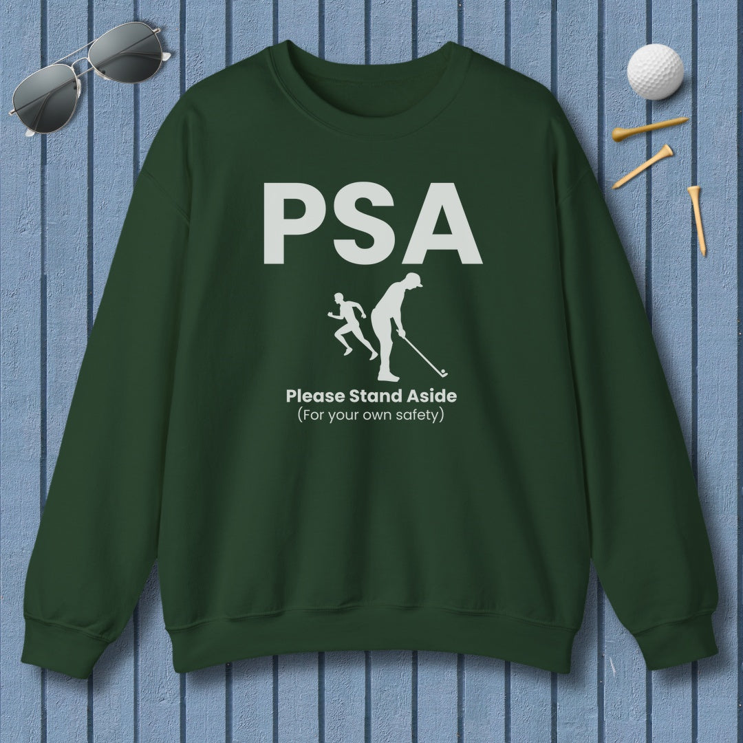 PSA - Please Stand Aside - Adult Golf Sweatshirt in Forest Green