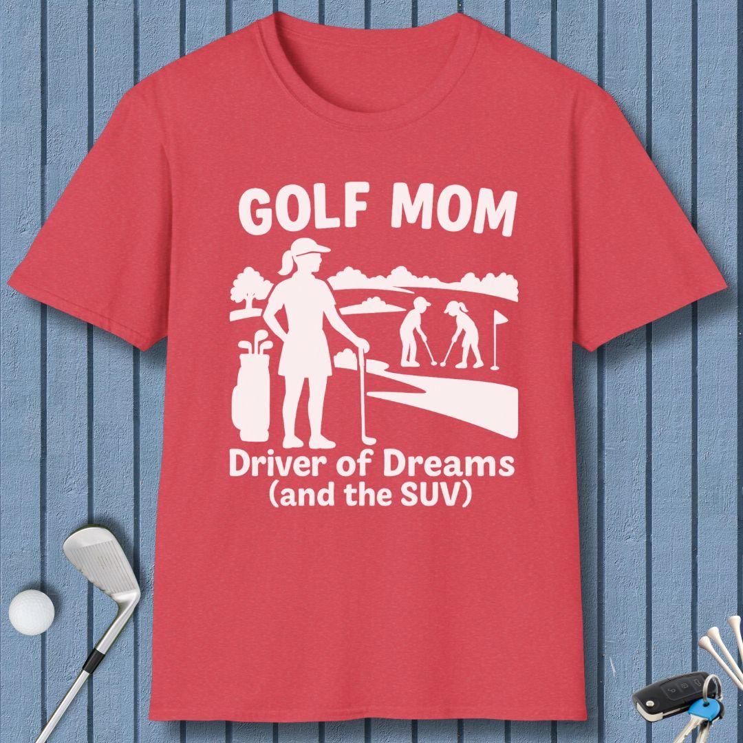 Golf Mom Driver of Dreams (and the SUV)