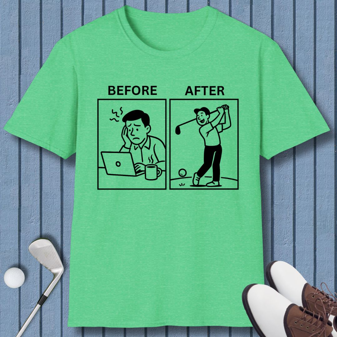 Before & After - T-Shirt in Heather Irish Green, great for casual wear. Find more fun golf focused products at oneforetheages.com