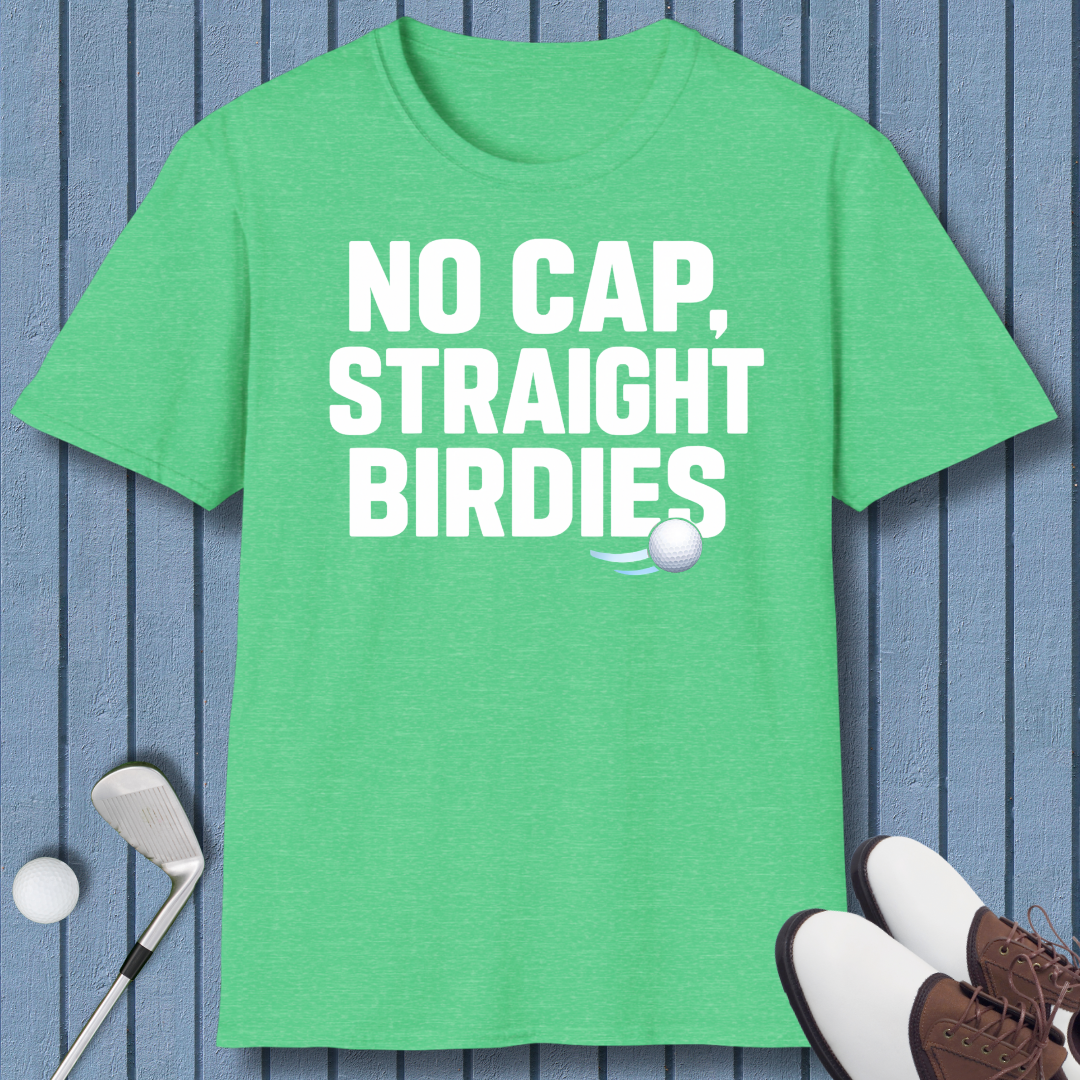 NO CAP, STRAIGHT BIRDIES in Heather Irish Green, great for casual wear. Find more fun golf focused products at oneforetheages.com