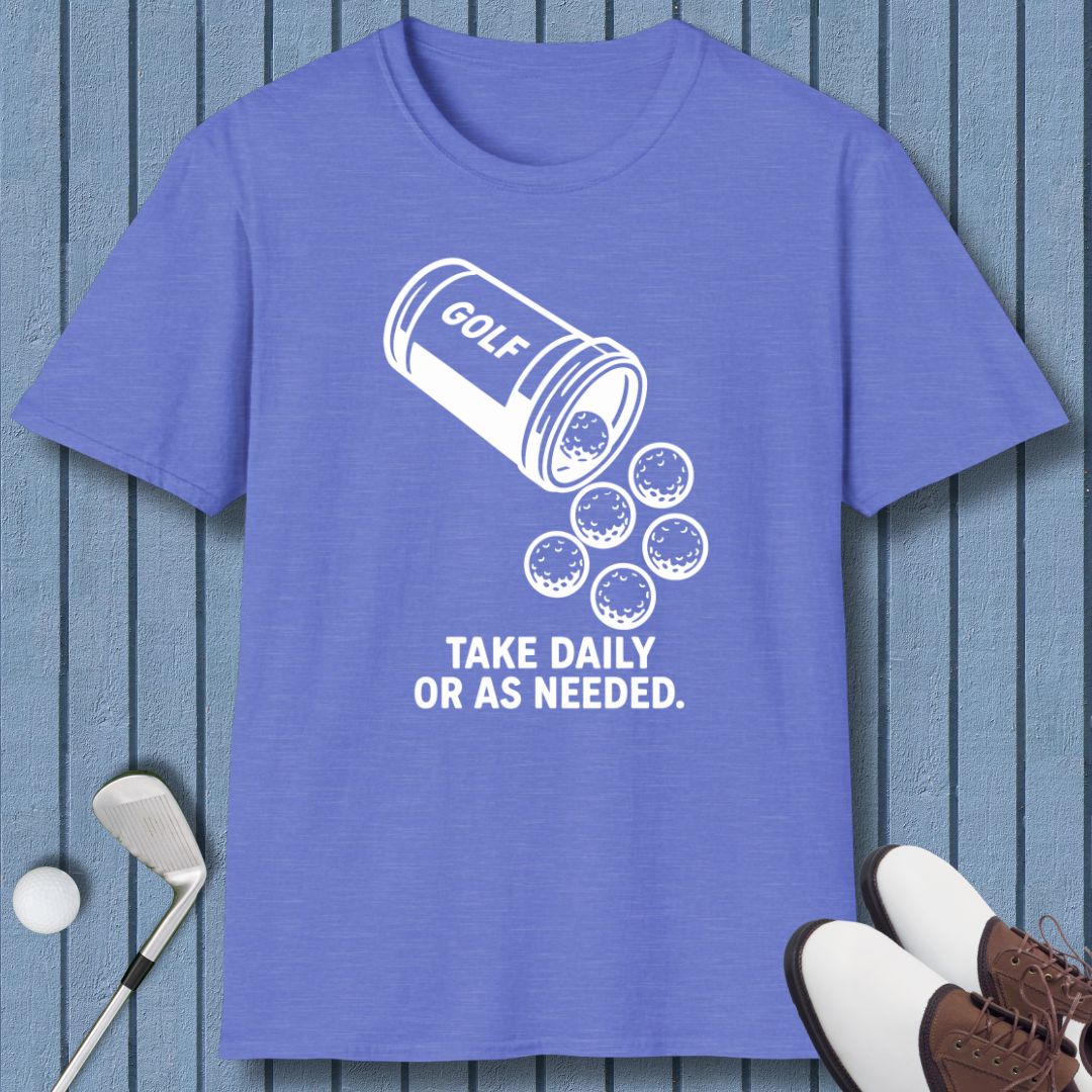 Golf Prescription T-shirt in blue, features a pill bottle spilling golf balls and the text 'Take daily or as needed'.
