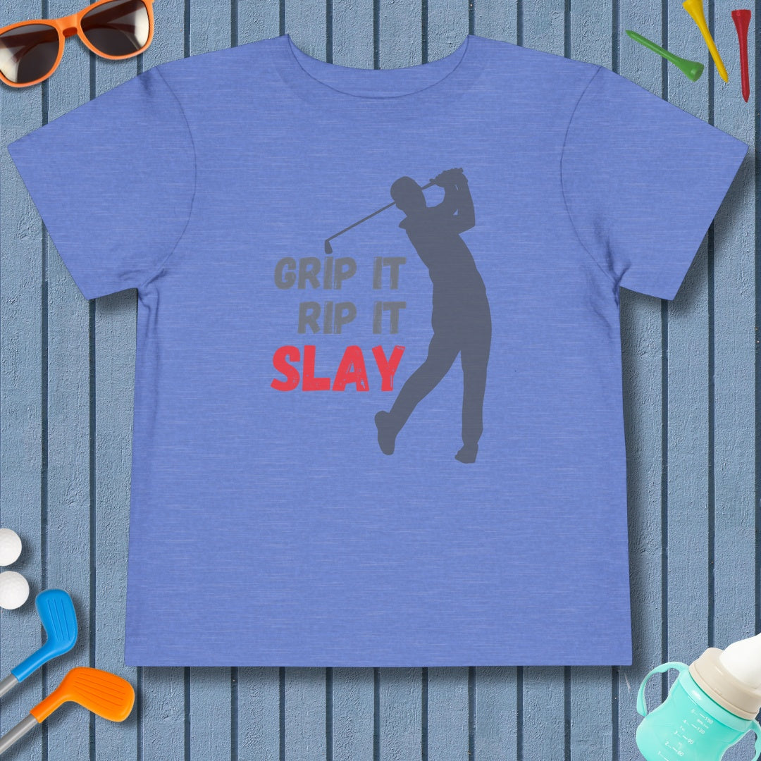 GRIP IT, RIP IT, SLAY (Male) - Toddler Golf T-Shirt in Heather Columbia Blue