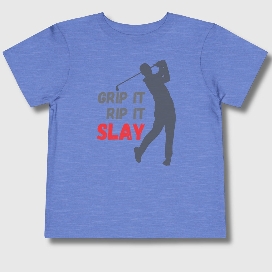GRIP IT, RIP IT, SLAY (Male) - Toddler Golf T-Shirt in Heather Columbia Blue