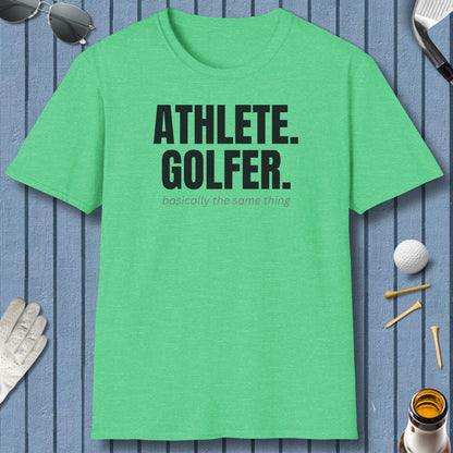 Athlete. Golfer. Basically the Same Thing - Adult Golf T-Shirt in Heather Irish Green