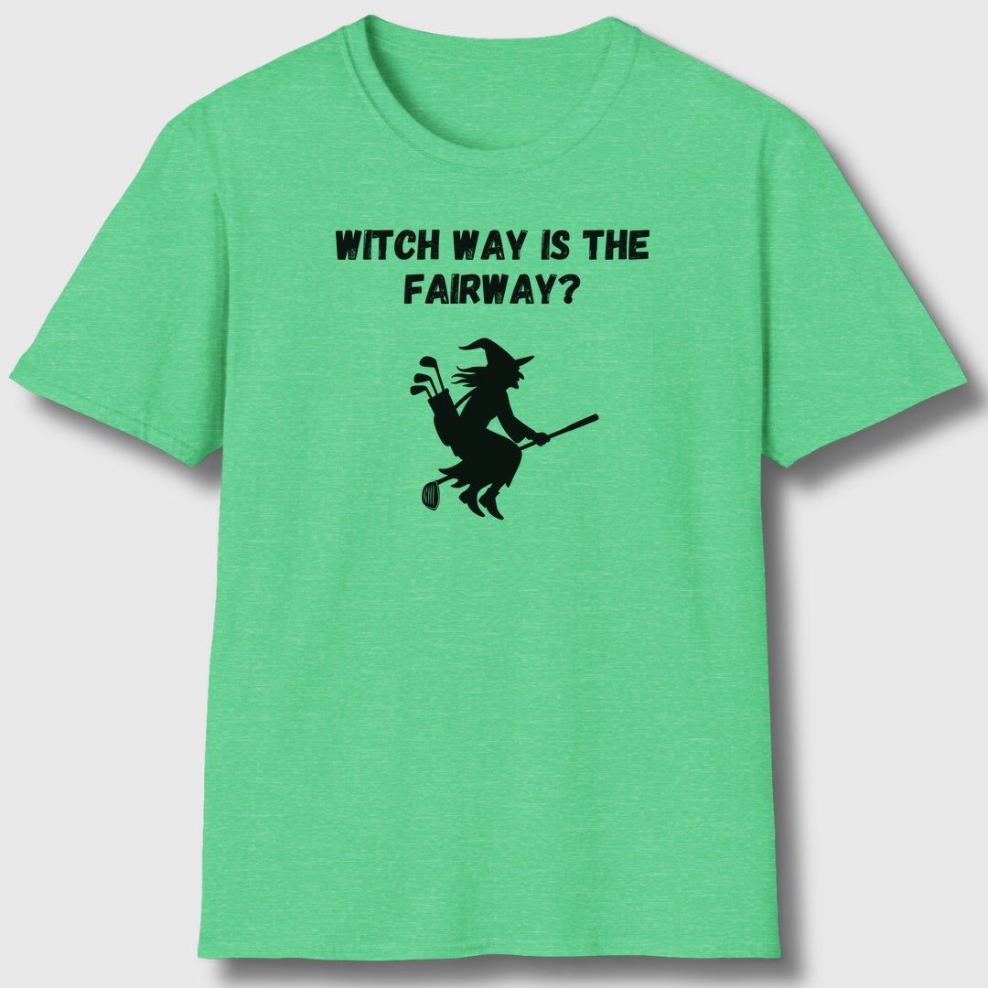 Witch Way is the Fairway - Adult Golf T-Shirt in Heather Irish Green