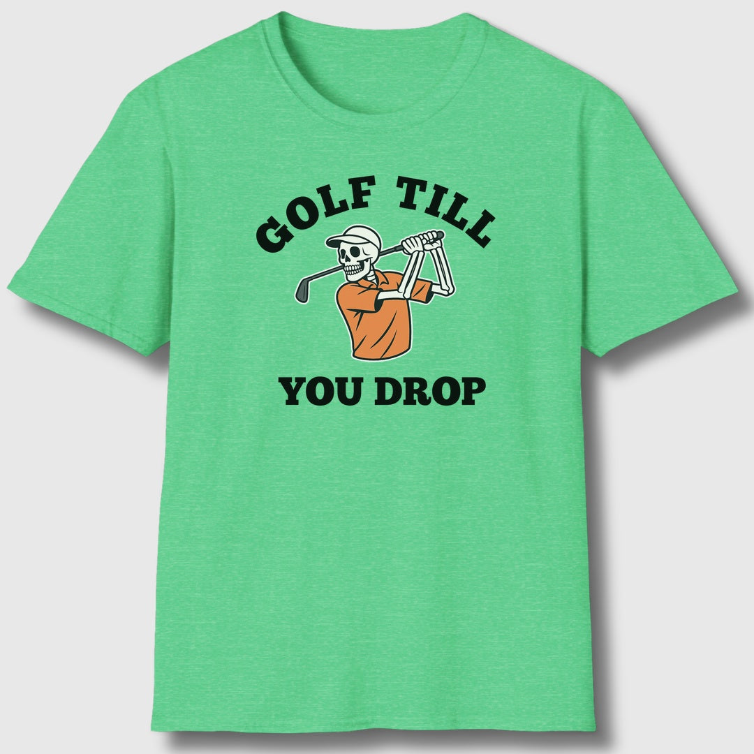 Golf Till You Drop - Adult Golf T-Shirt in Heather Irish Green