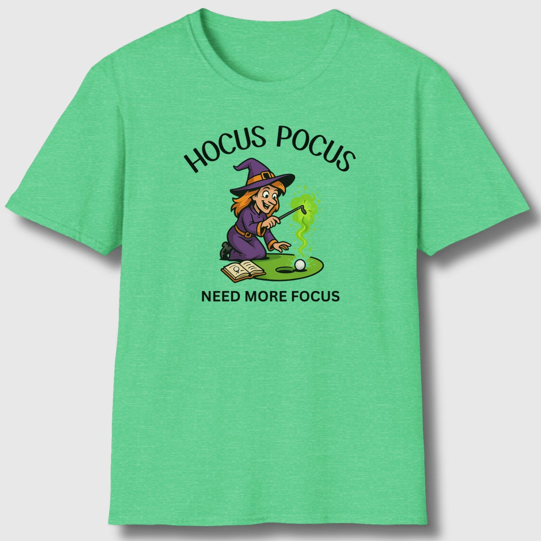 Hocus Pocus, Need More Focus - Adult Golf T-Shirt in Heather Irish Green