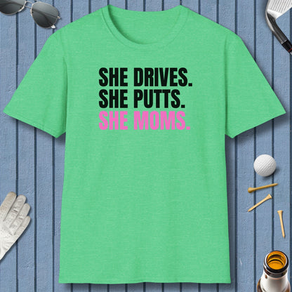 SHE DRIVES. SHE PUTTS. SHE MOMS. - Adult Golf T-Shirt in Heather Irish Green