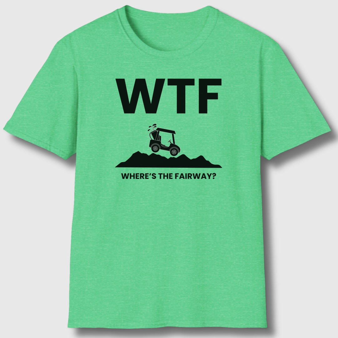 WTF - Where's the Fairway - Adult Golf T-Shirt in Heather Irish Green