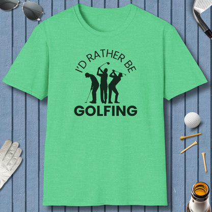 I'd Rather Be Golfing - Adult Golf T-Shirt in Heather Irish Green