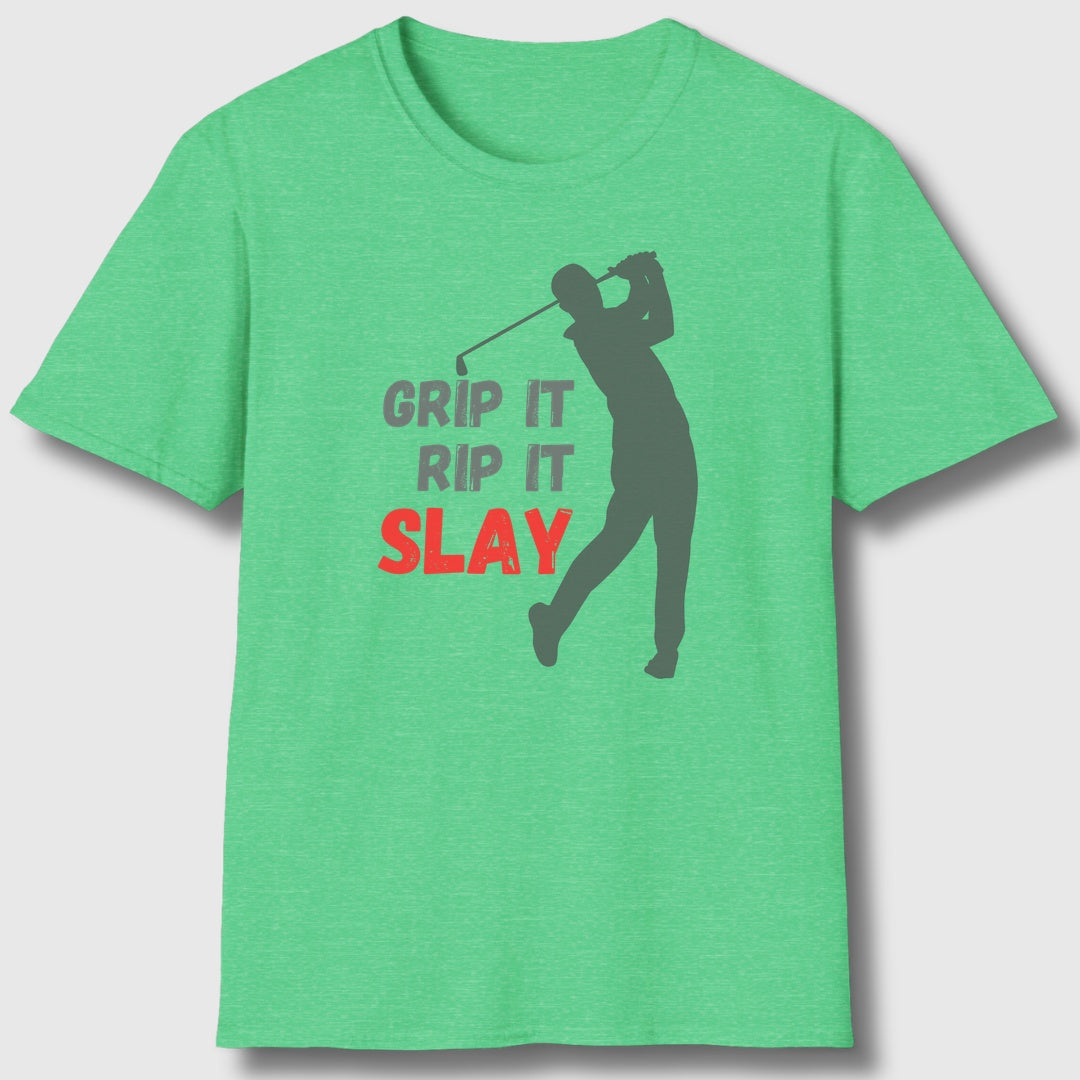 GRIP IT, RIP IT, SLAY (Male) - Adult Golf T-Shirt in Heather Irish Green