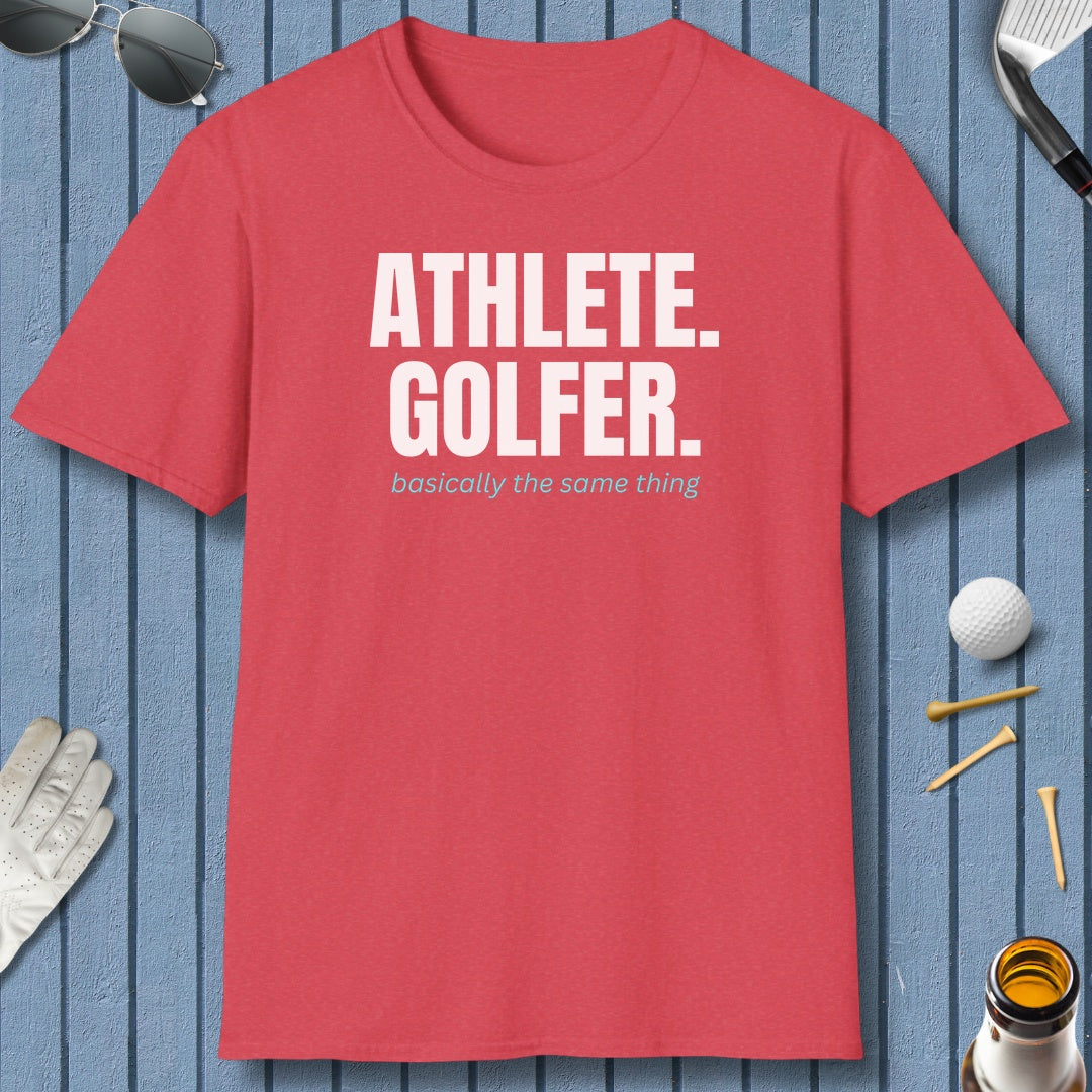 Athlete. Golfer. Basically the Same Thing - Adult Golf T-Shirt in Heather Red