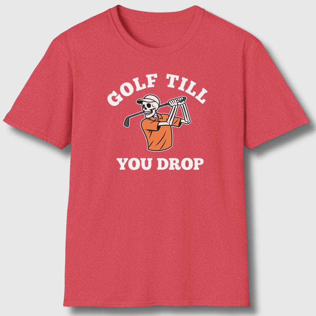 Golf Till You Drop - Adult Golf T-Shirt in Heather Red