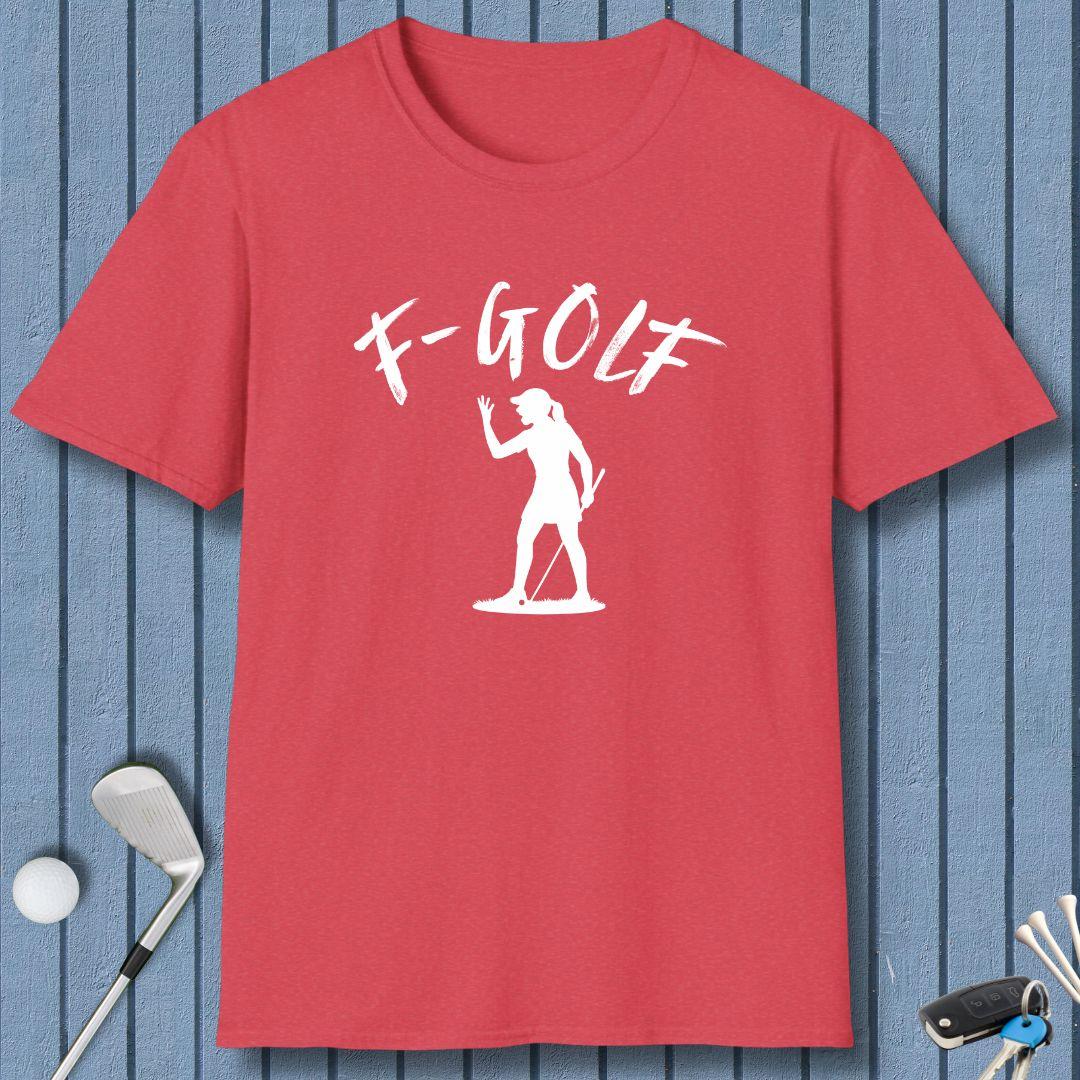 F-Golf - Female Golfer T-Shirt in Heather Red, great for casual wear. Find more fun golf focused products at oneforetheages.com