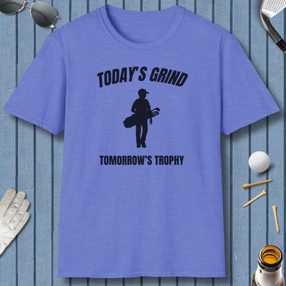 Today's Grind - Tomorrow's Trophy (male) - Adult Golf T-Shirt in Heather Royal