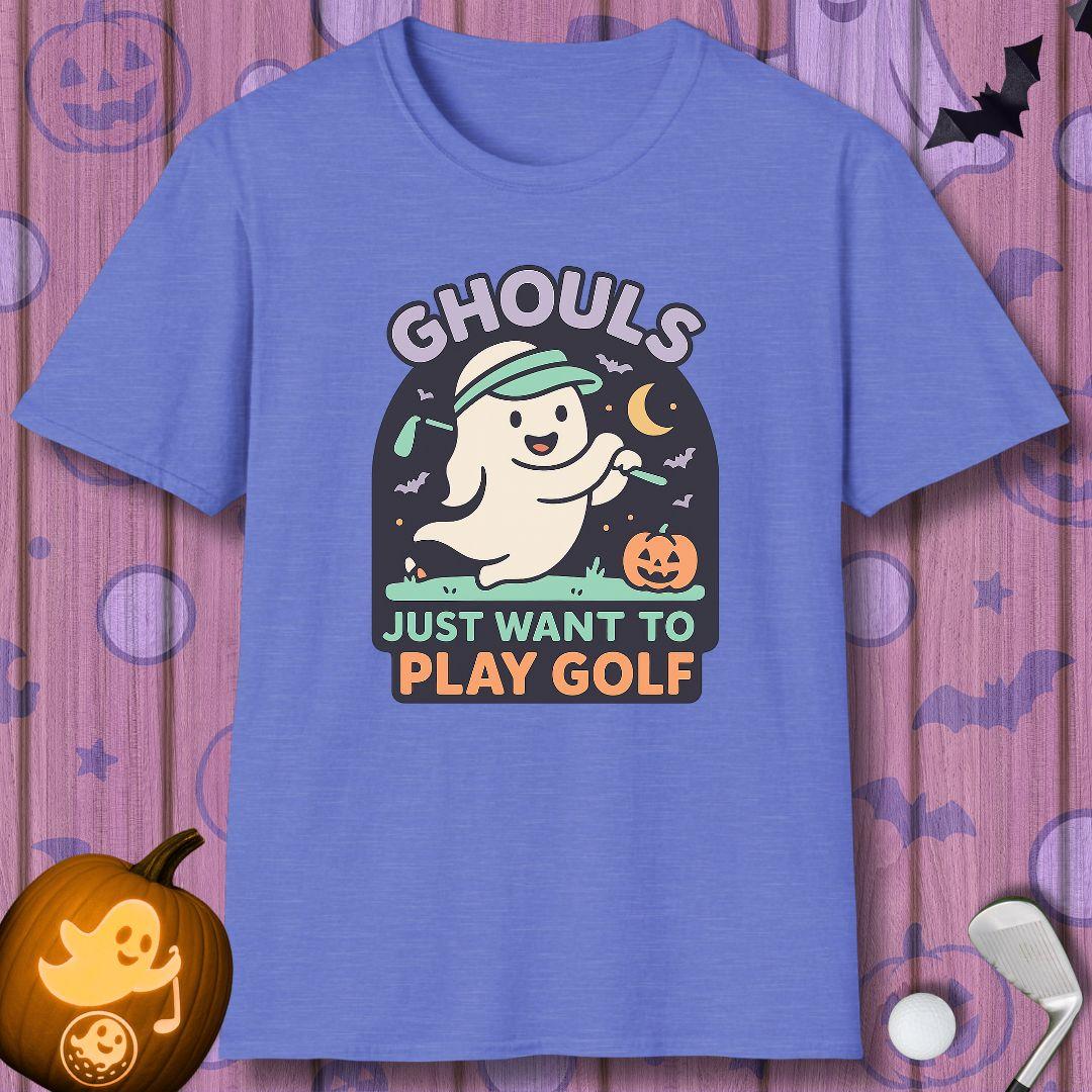 GHOULS Just want to Play Golf - Halloween T-shirt in Heather Royal, great for casual wear. Find more fun golf focused products at oneforetheages.com